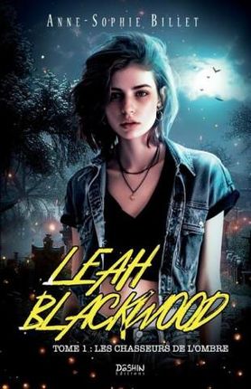 Leah Blackwood T.1