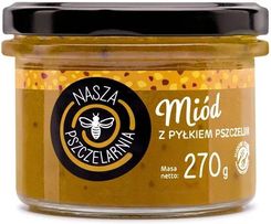Nasza Pszczelarnia Miód Z Pyłkiem Pszczelim 270g