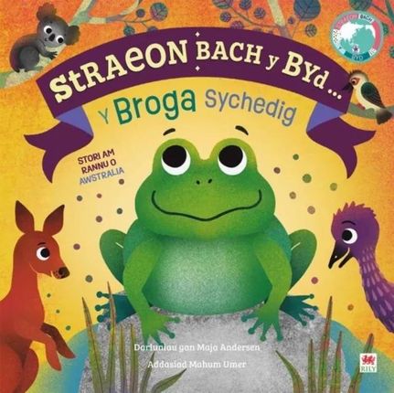 Broga Sychedig Y Thirsty Frog The - athryn Jewitt