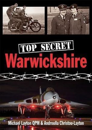 Top Secret Warwickshire - Michael Layton
