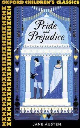 Oxford Children&apos;s Classics: Pride and Prejudice  (Paperback)