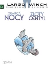 Zdjęcie Largo Winch 10 Granica nocy Złoty centyl - Czerwionka-Leszczyny