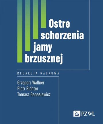 Ostre schorzenia jamy brzusznej