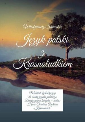 Język polski z Krasnoludkiem mobi,epub Włodzimierz Semerikov - ebook - najszybsza wysyłka!