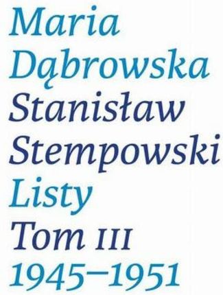 Listy Tom 3 mobi,epub,pdf Maria Dąbrowska - ebook - najszybsza wysyłka!