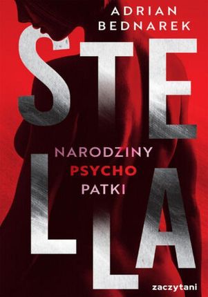 Stella Narodziny psychopatki mobi,epub Adrian Bednarek - ebook - najszybsza wysyłka!