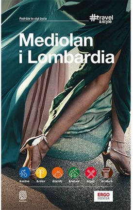 Mediolan i Lombardia. #Travel&Style. Wydanie 1 mobi,epub,pdf PRACA ZBIOROWA - ebook - najszybsza wysyłka!