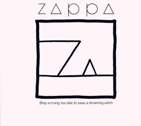 Frank Zappa - Ship Arriving Too Late To Save A Drowning Witch (CD)