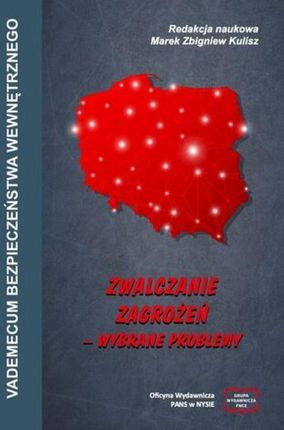 Zwalczanie zagrożeń. Wybrane problemy