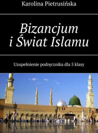 Bizancjum i Świat Islamu 