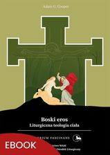 Zdjęcie Boski eros. Liturgiczna teologia ciała - Rumia