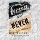 Forever and Never (Audiobook)