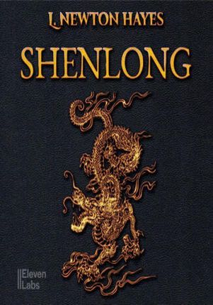 Shen Long. Chiński Smok (Audiobook)