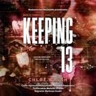 Keeping 13. Część pierwsza (Audiobook)