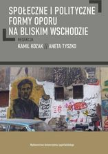 Zdjęcie Społeczne i polityczne formy oporu na Bliskim Wschodzie - Lublin