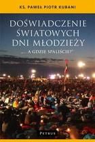 Doświadczenie Światowych Dni Młodzieży