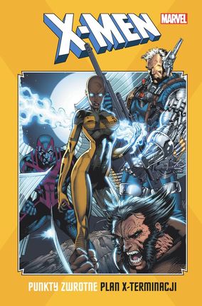 Plan x-terminacji. X-Men. Punkty zwrotne