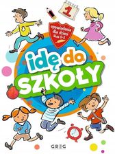 Idę do szkoły. Opowiadania dla dzieci (klasy 0-3)
