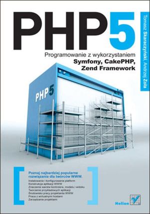 PHP5. Programowanie z wykorzystaniem Symfony, CakePHP, zend Framework. eBook. ePub