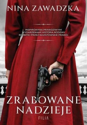 Zrabowane nadzieje , 1 mobi,epub Nina Zawadzka - ebook - najszybsza wysyłka!