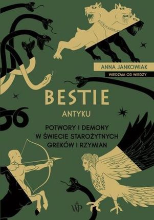 Bestie antyku mobi,epub Anna Jankowiak - ebook - najszybsza wysyłka!
