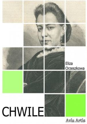 Chwile mobi,epub Eliza Orzeszkowa - ebook - najszybsza wysyłka!