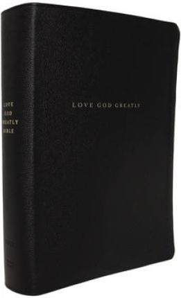 Net, Love God Greatly Bible, Genuine Leather, Black, Thumb Indexed, Comfort Print: Holy Bible
