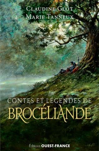 Merveilles et légendes de Brocéliande