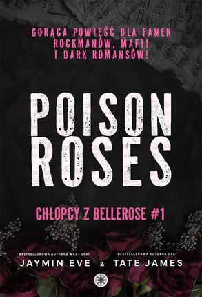 Poison Roses. Chłopcy z Bellerose. Tom 1