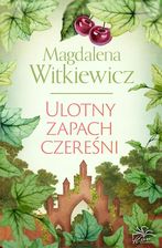 Zdjęcie Ulotny zapach czereśni - Garwolin
