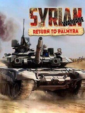 Syrian Warfare Return to Palmyra (Digital)