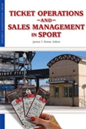 Ticket Operations &amp; Sales Management in Sport Reese, James