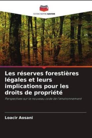 Les Réserves Foresti?res Légales Et Leurs Implications Pour Les Droits ...