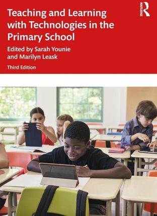 Teaching and Learning with Technologies in the Primary School