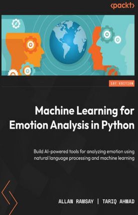 Machine Learning for Emotion Analysis in Python. Build AI-powered tools for analyzing emotion using natural language processing and machine learning (