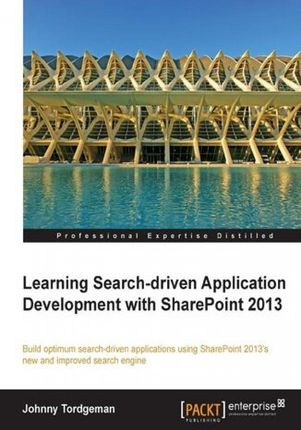 Learning Search-driven Application Development with SharePoint 2013. The search engine in SharePoint 2013 is a refreshed version and this book will sh