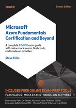 Microsoft Azure Fundamentals Certification and Beyond. A complete AZ-900 exam guide with online mock exams, flashcards, and hands-on activities - Seco