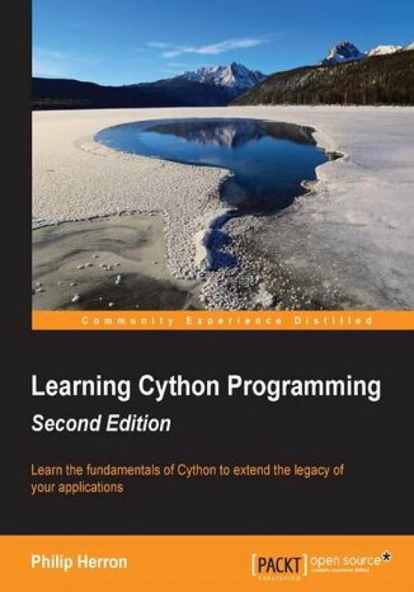 Learning Cython Programming. Expand your existing legacy applications ...