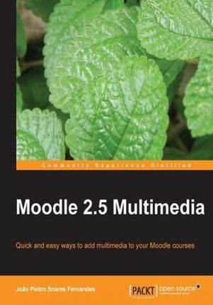 Moodle 2.5 Multimedia. Adding multimedia to Moodle will make it work even harder for you as a teaching tool. Learn the easy way how images, video, aud