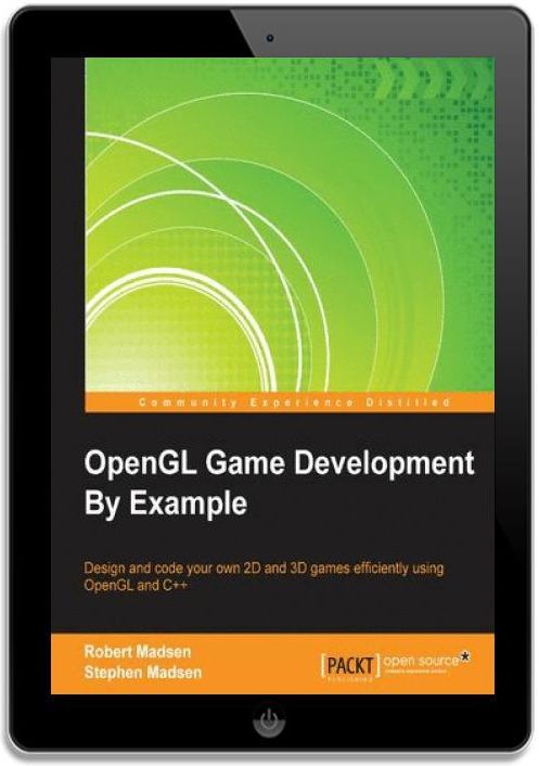 OpenGL Game Development By Example. Design and code your own 2D and 3D ...