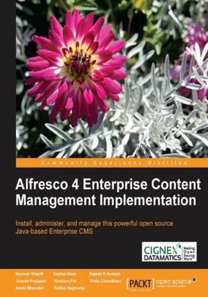 Alfresco 4 Enterprise Content Management Implementation. With Alfresco 4 you can manage content across the enterprise more effectively and corroborati