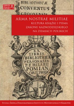 Ślady dawnych bibliotek dominikańskich w zbiorach starych druków Biblioteki Uniwersyteckiej w Poznaniu