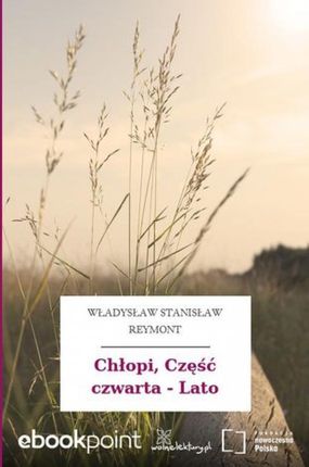 Chłopi, Część czwarta - Lato