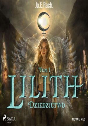 Lilith. Tom 1. Dziedzictwo (#1) (audiobook)