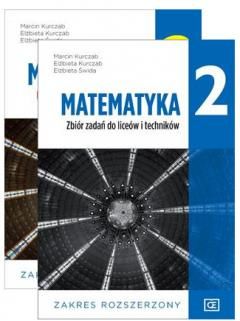 Matematyka 2. Podręcznik i zbiór zadań dla liceum i technikum. Zakres rozszerzony