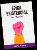 ÉPICA EXISTENCIAL SER TOP10