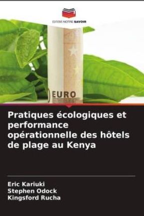 Pratiques écologiques et performance opérationnelle des hôtels de plage au Kenya