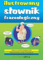 Zdjęcie Ilustrowany słownik frazeologiczny (kolor, papier kredowy, twarda oprawa) - Jelenia Góra