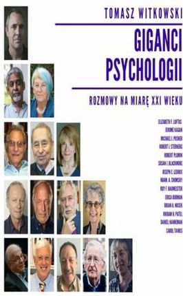 Giganci Psychologii. Rozmowy na miarę XXI wieku (Audiobook)
