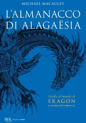 almanacco di Alagaësia. Guida al mondo di Eragon